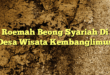 Roemah Beong Syariah Di Desa Wisata Kembanglimus